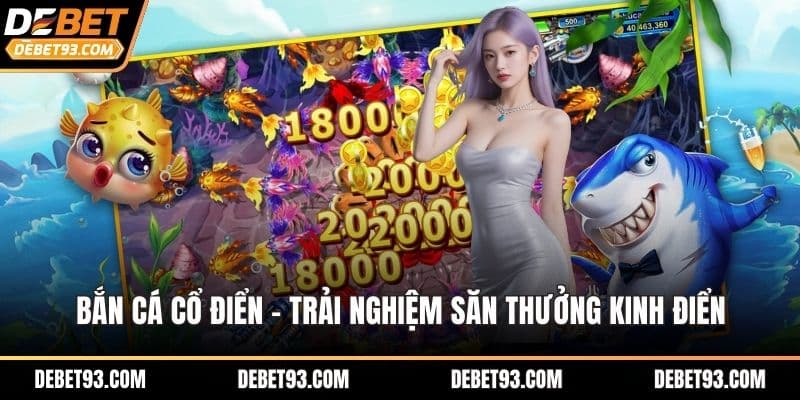 bắn cá cổ điển