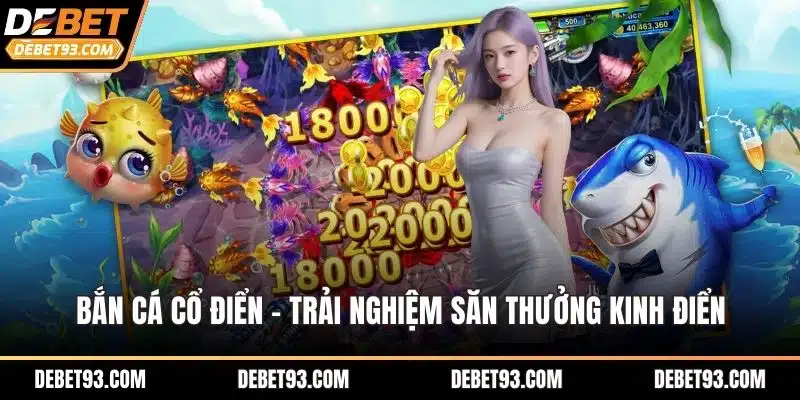 bắn cá cổ điển