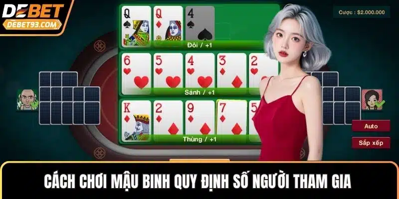 Cách chơi mậu binh quy định số người tham gia