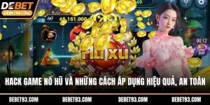 Hack game nổ hũ